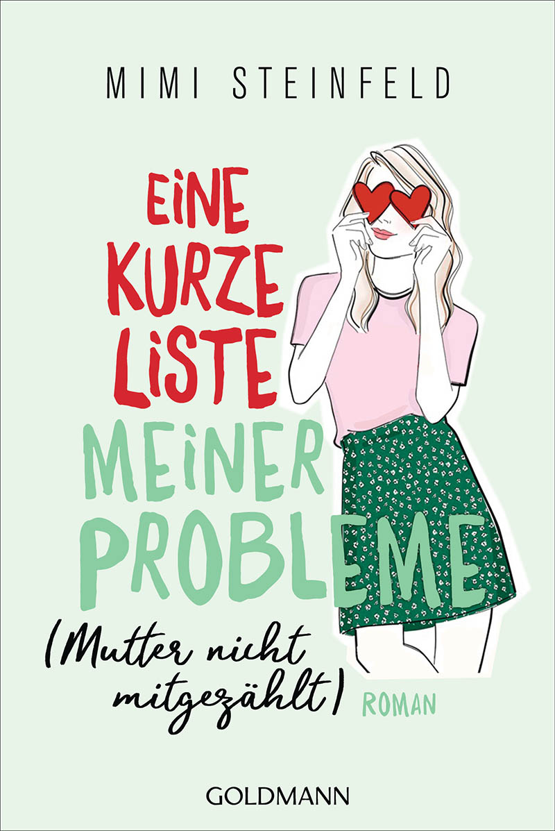 Mimi Steinfeld - Eine kurze Liste meiner Probleme (Mutter nicht mitgezählt)